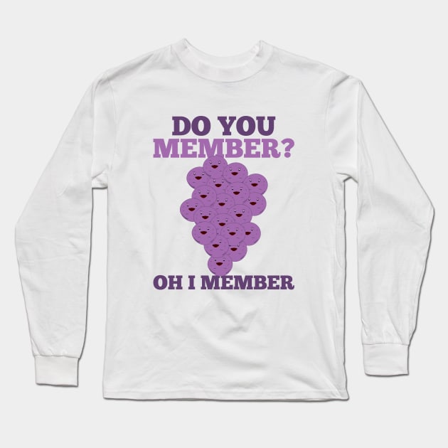 Member Berries Long Sleeve T-Shirt by Venus Complete